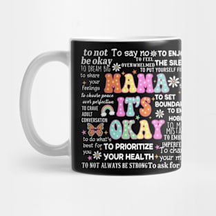 Retro Mama It's Okay, One Mental Health Breakdown, Mental Health Matters, Mothers Day Mug